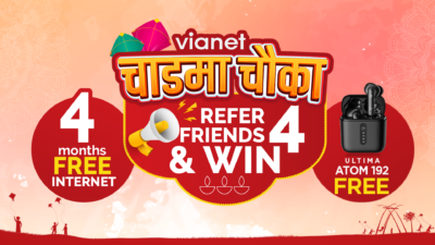 Vianet “Refer 4 Friends & Win Big!” Offer