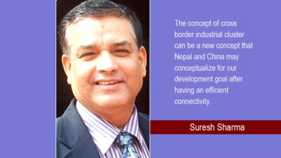 Nepal-China Connectivity and  Cross Border Industrial Cluster