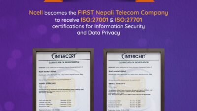 Ncell is the FIRST Nepali Telecom Company to receive ISO…