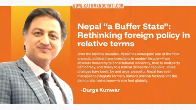Nepal “a Buffer State”: Rethinking foreign policy in relative terms