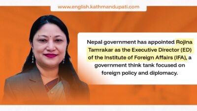 Rojina Tamrakar appointed Executive Director Institute of Foreign Affairs Studies