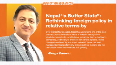 Nepal “a Buffer State”: Rethinking foreign policy in relative terms